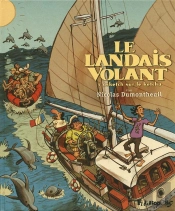 Le Landais Volant T.3