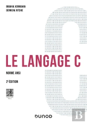 Le Langage C : Norme Ansi (2e Édition)