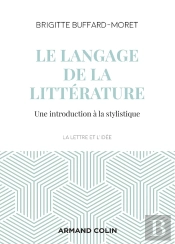 Le Langage De La Littérature ; Une Introduction À La Stylistique (3e Édition)