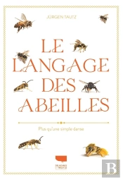 Le Langage Des Abeilles : Plus Qu'Une Simple Danse