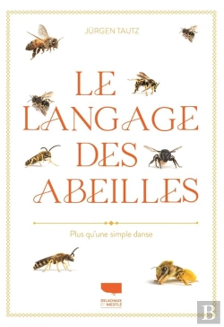 Bertrand.pt - Le Langage Des Abeilles : Plus Qu'Une Simple Danse