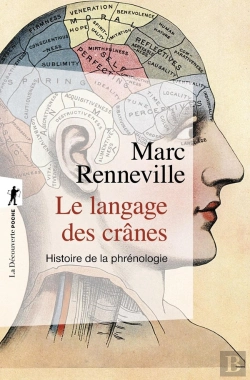 Bertrand.pt - Le Langage Des Crânes ; Histoire De La Phrénologie