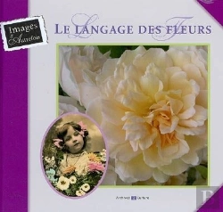 Bertrand.pt - Le Langage Des Fleurs