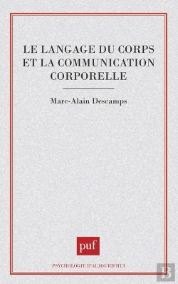 Bertrand.pt - Le Langage Du Corps Et La Communication Corporelle