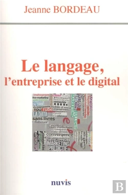 Bertrand.pt - Le Langage, L'Entreprise Et Le Digital