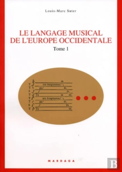 Bertrand.pt - Le Langage Musical De L'Europe Occidentale : Tome 1 : Texte Et Glossaire