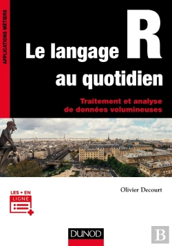 Bertrand.pt - Le Langage R Au Quotidien ; Traitement Et Analyse De Données Volumineuses