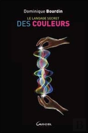 Le Langage Secret Des Couleurs