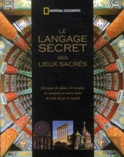 Le Langage Secret Des Lieux Sacres