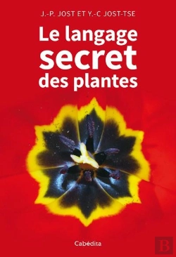 Bertrand.pt - Le Langage Secret Des Plantes