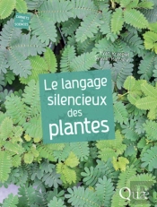 Le Langage Silencieux Des Plantes