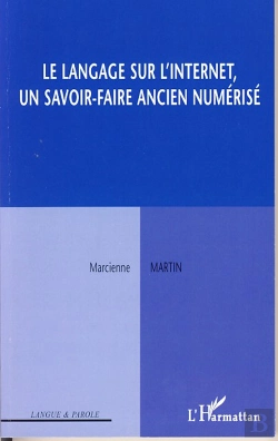 Bertrand.pt - Le Langage Sur L'Internet ; Un Savoir-Faire Ancien Numerisé