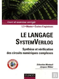 Bertrand.pt - Le Langage Systemverilog ; Synthèse Et Vérification Des Circuits Numériques Complexes