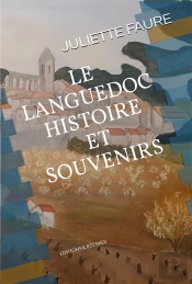 Le Languedoc, Histoire Et Souvenirs
