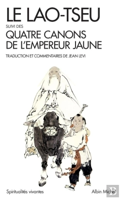 Bertrand.pt - Le Lao Tseu Suivi Des 4 Canons De L'Empereur Jaune (Ed. 2017)