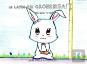 Le Lapin Qui Grossissait - Version 'Dys'