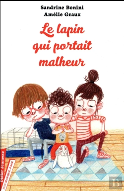Bertrand.pt - Le Lapin Qui Portait Malheur