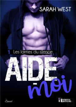Bertrand.pt - Le Larmes Du Silence - Les Larmes Du Silence Tome 1 - Aide-Moi