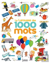 Le Larousse Des 1 000 Mots