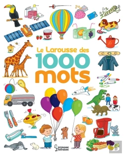 Bertrand.pt - Le Larousse Des 1 000 Mots