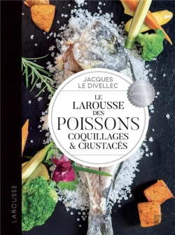 Bertrand.pt - Le Larousse Des Poissons, Coquillages Et Crustaces