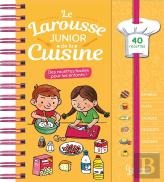 Le Larousse Junior De La Cuisine