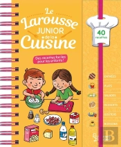 Le Larousse Junior De La Cuisine