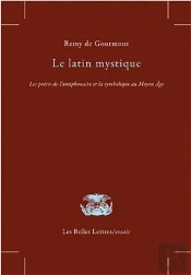Le Latin Mystique ; Les Poésies De L'Antiphonaire Et La Symbolique Au Moyen Âge