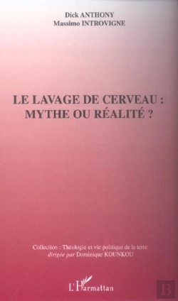 Bertrand.pt - Le Lavage De Cerveau : Mythe Ou Realite ?