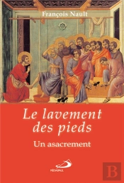 Le Lavement Des Pieds ; Un Asacrament
