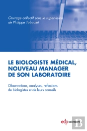 Le Le Biologiste Médical, Nouveau Manager De Son Laboratoire