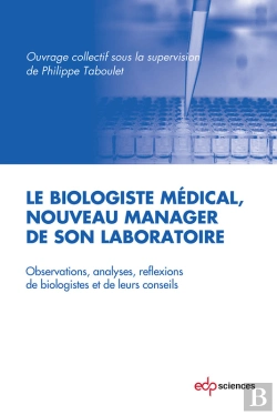 Bertrand.pt - Le Le Biologiste Médical, Nouveau Manager De Son Laboratoire