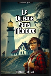 Le Le Village Sans Mémoire