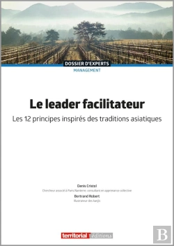 Bertrand.pt - Le Leader Facilitateur : Les 12 Principes Inspirés Des Traditions Asiatiques