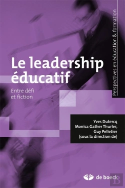 Bertrand.pt - Le Leadership Éducatif ; Entre Défi Et Fiction