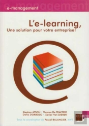 L'E-Learning, Une Solution Pour Votre Entreprise !