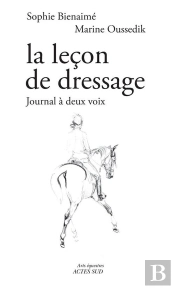 Le Leçon De Dressage ; Journal À Deux Voix