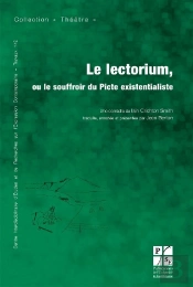 Le Lectorium, Ou Le Souffroir Du Picte Existentialiste