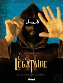 Le Légataire - Tome 02 : Le Songe De Médine