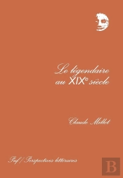 Le Légendaire Au Xixe Siècle