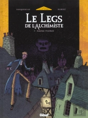 Le Legs De L'Alchimiste T.1; Joachim Overbeck