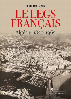 Bertrand.pt - Le Legs Français ; Algérie, 1830-1962