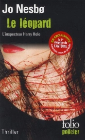 Le Leopard (Une Enquete De L'Inspecteur Harry Hole)