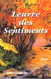 Le Leurre Des Sentiments T.2