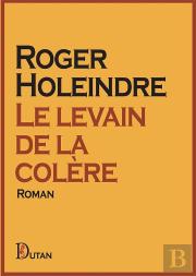 Le Levain De La Colere