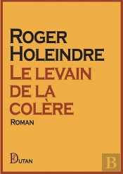 Le Levain De La Colere