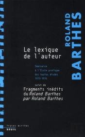 Le Lexique De L'Auteur ; Fragments Inédits
