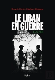Le Liban En Guerre, 1975-1990