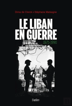 Bertrand.pt - Le Liban En Guerre, 1975-1990