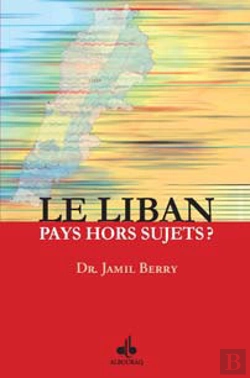 Bertrand.pt - Le Liban ; Pays Hors Sujet ?